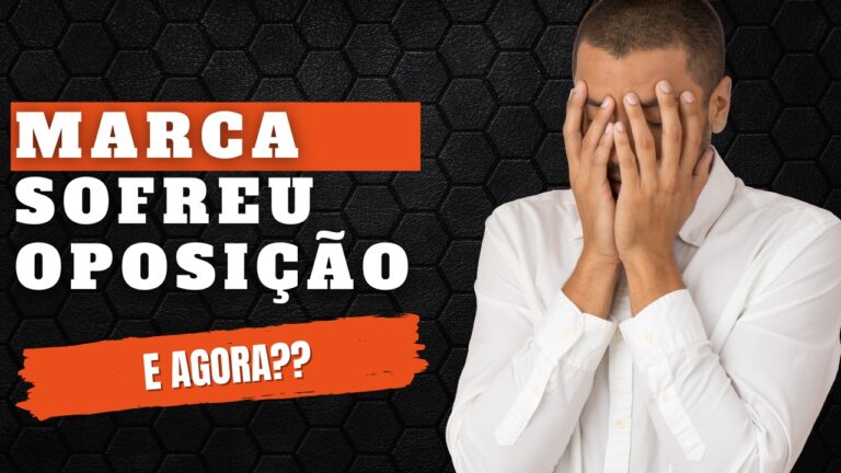 Minha Marca Sofreu Oposição no INPI, E Agora?